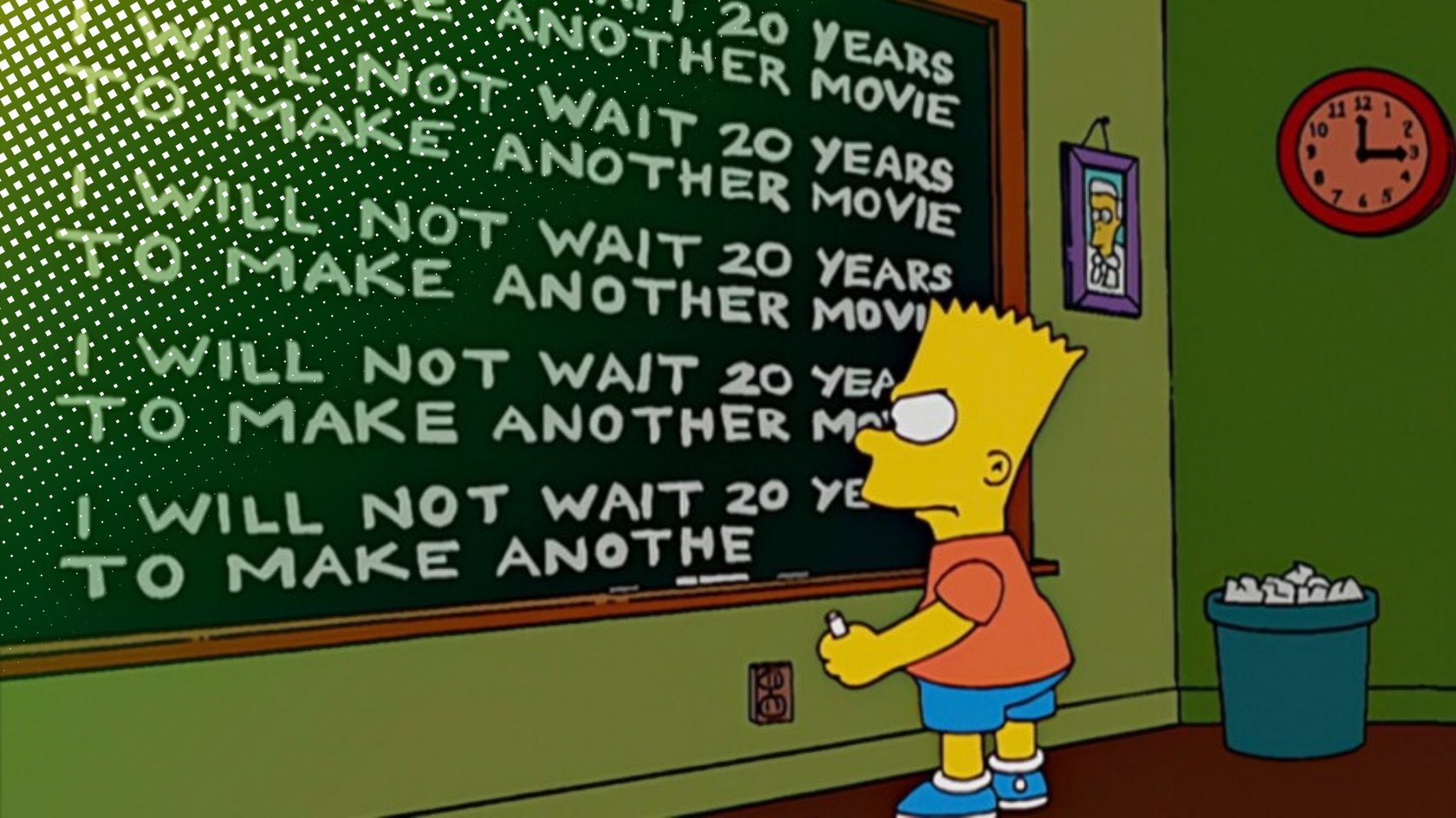 Bart Simpson schreibt wiederholt den Satz "I will not wait 20 years to make another movie" an Klassenzimmer-Tafel. Bart Simpson schreibt wiederholt den Satz "I will not wait 20 years to make another movie" an Klassenzimmer-Tafel.