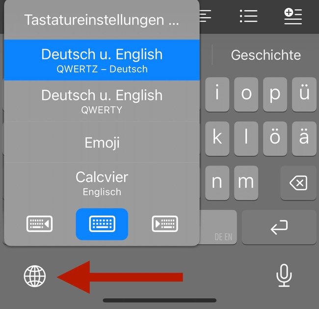 Auf den Globus länger tippen und Tastaturausrichtung ändern. Auf den Globus länger tippen und Tastaturausrichtung ändern.