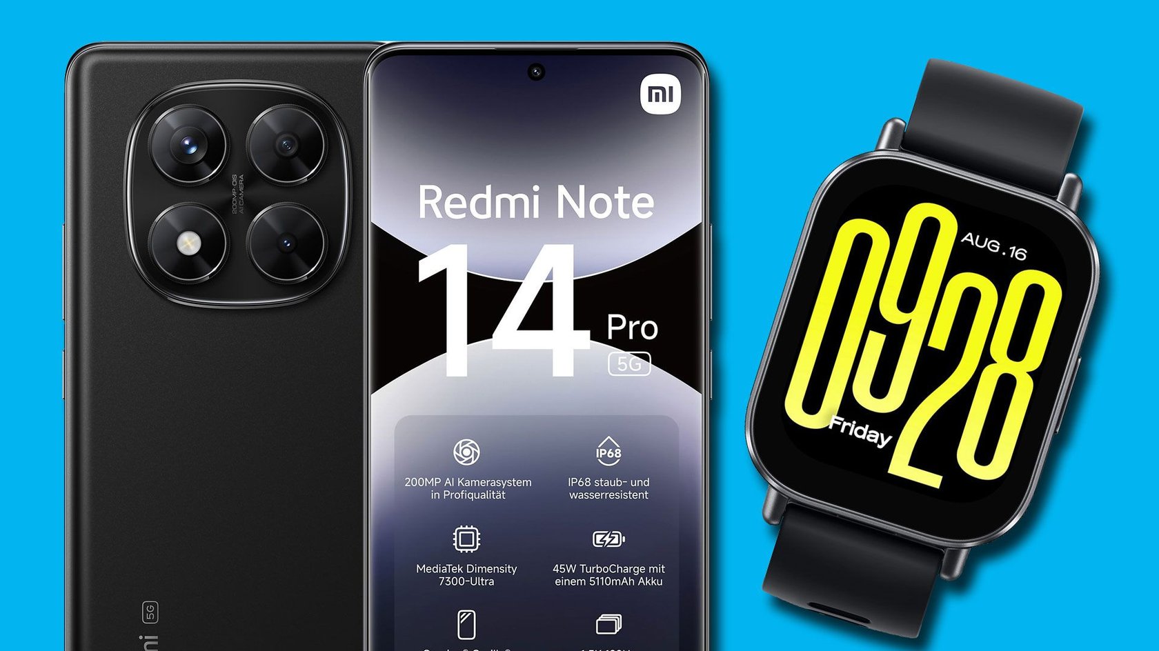 Xiaomi Redmi Note 14 Pro + Redmi Watch 5 Active Xiaomi Redmi Note 14 Pro + Redmi Watch 5 Active
