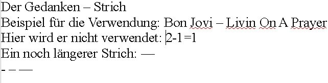 Der Gedankenstrich wird in OpenOffice automatisch eingefügt, lässt sich jedoch auch manuell auf den Bildschirm bringen OpenOffice Gedankenstrich