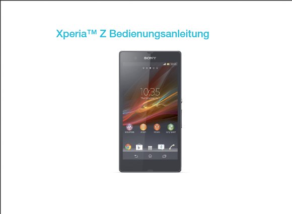 Das Sony Xperia Z Handbuch liefert euch alle wichtigen Infos zu dem Smartphone Sony Xperia Z Handbuch