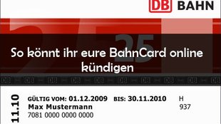 BahnCard kündigen: Online, per E-Mail oder per Brief – so geht's