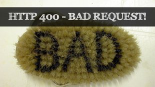 Fehler HTTP 400 Bad Request: Was ist das?