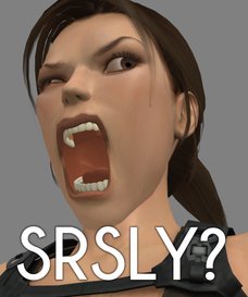 lara croft dumb face seriously