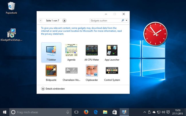 Windows 10: Ihr könnt auch weitere Gadgets auf den Desktop holen.