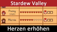 Stardew Valley: Herzen erhöhen bis Romanze / Heirat / Kind (auch Cheat)
