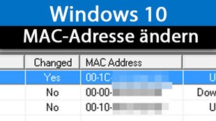 Windows 10: MAC-Adresse ändern – so geht's