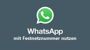 WhatsApp mit Festnetznummer verwenden – so geht's