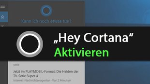 Windows 10: "Hey Cortana" aktivieren – so geht's
