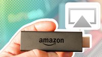 AirPlay auf FireTV-Stick: So spiegelt ihr Inhalte