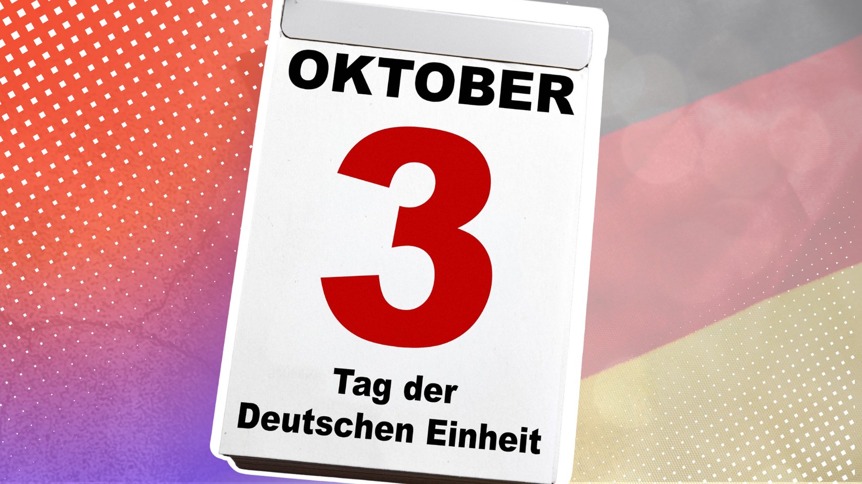 Eine Kalenderseite zeigt den 3. Oktober mit der Aufschrift: Tag der Deutschen Einheit. Zusammen mit der deutschen Flagge symbolisiert sie den Nationalfeiertag zur Erinnerung an die deutsche Wiedervereinigung.
