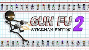 Gun Fu: Stickman 2