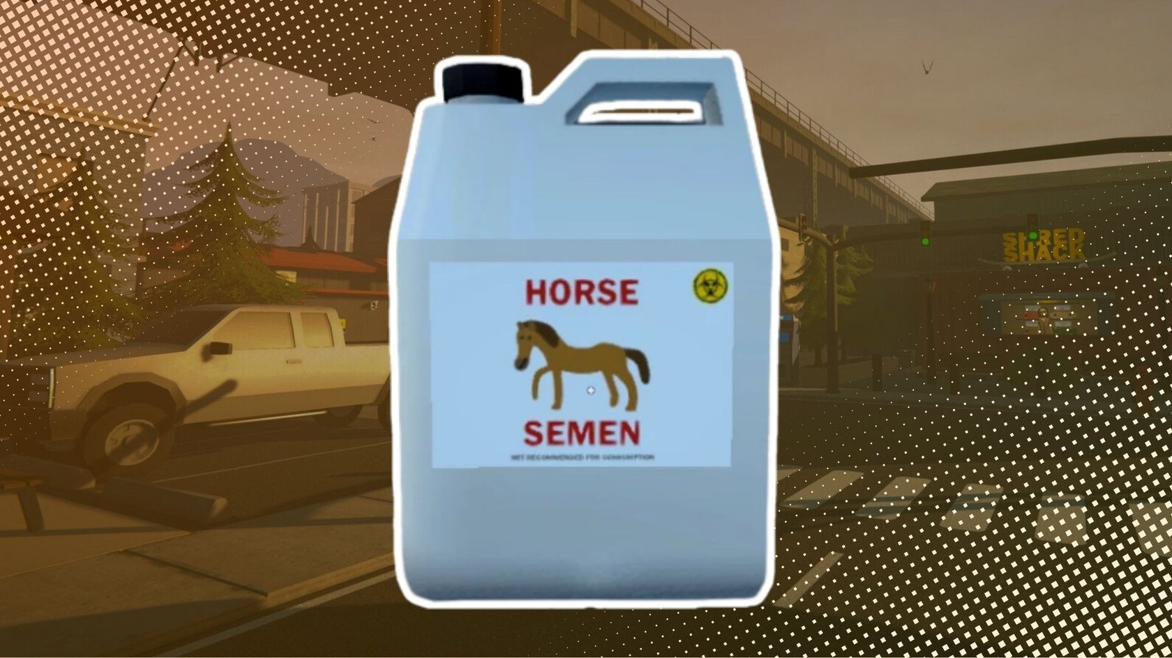 Das Bild zeigt eine große, hellgraue Kunststoffkanne mit schwarzem Schraubverschluss und Tragegriff. Auf der Vorderseite befindet sich ein Etikett mit der Aufschrift „Horse Semen“ in roten Großbuchstaben, einem gezeichneten Pferd in der Mitte sowie einem kleinen gelben Warnsymbol. Im Hintergrund ist eine stilisierte, städtische Umgebung mit Fahrzeugen, Straßenlaternen, einem Gebäude mit der Aufschrift „Shred Shack“ und einer Abendstimmung zu sehen, grafisch mit Punktrastereffekt überlagert.