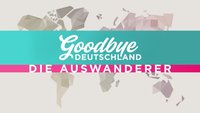 Sorge um „Goodbye Deutschland“: Wird die Sendung eingestellt?