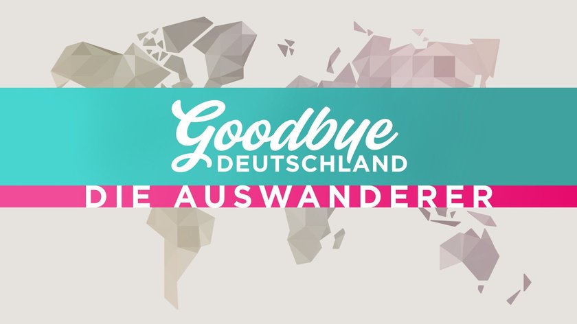 „Goodbye Deutschland! – Die Auswanderer“ ist eine der beliebtesten Doku-Soaps im deutschen Fernsehen.