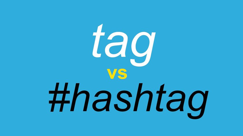 Tag vs Hashtag