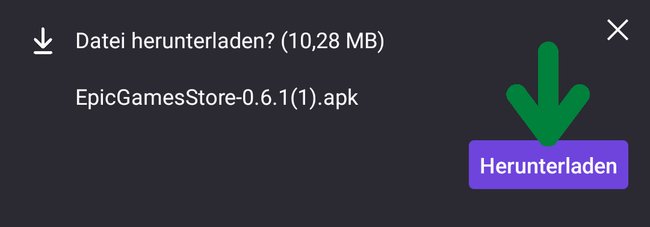 Klickt hier auf den Download-Link für die offizielle Epic-Games-App und tippt auf "Herunterladen" für die APK-Datei "EpicGamesStore0.X.X.apk".