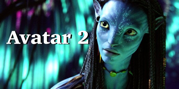 Avatar 2 Kinostart