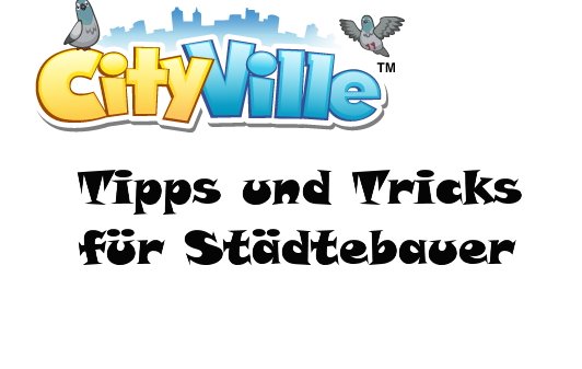 CityVille: Nachbarschaftshilfe - Cheats, Tricks und Anfängertipps zum Facebook Hit