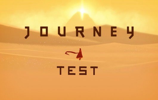 Journey Test - Warum spielst du eigentlich?