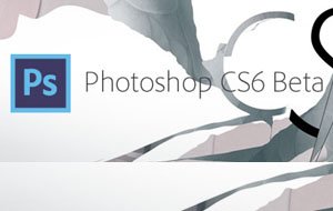 Photoshop CS6: Adobe stellt Beta bereit