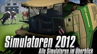 Simulator 2012 - Vom LWS 2013 bis zum THW 2012 - Alle Simulatoren im detaillierten Überblick