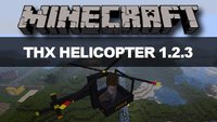 Minecraft: THX Helicopter Mod 1.2.3