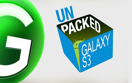 Samsung Galaxy S3 Unpacked Event - Es geht los!
