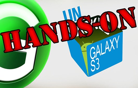 Samsung Galaxy S3 Hands-On und erste SGS3 Benchmarks