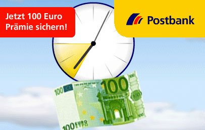 100 Euro Prämie für ein kostenloses Postbank Girokonto in der Happy Hour