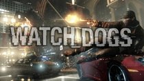 Watch Dogs: Release, Trailer, Infos zur Demo