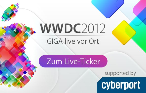 WWDC 2012: Live-Ticker und GIGA Livestream ab 18:30 Uhr