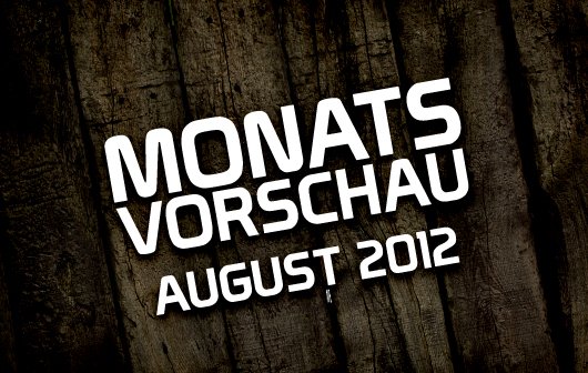 Die GIGA-Monatsvorschau: August 2012