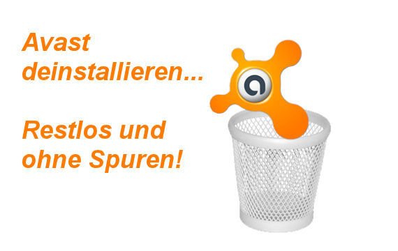 Avast! deinstallieren und restlos vom PC entfernen