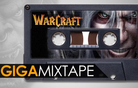 GIGA Mixtape: Warcraft