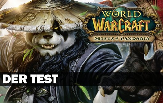 Vorab-Test: World of Warcraft: Mists of Pandaria
