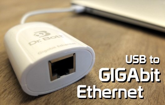 Ethernet im MacBook Air: Test Dr. Bott USB to Gigabit Ethernet Adapter (Update)