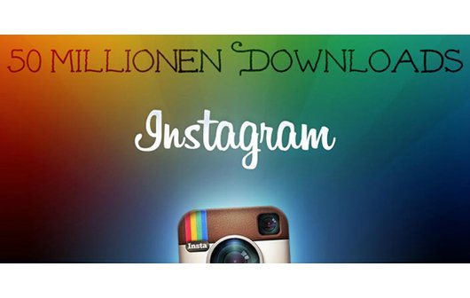 Instagram erreicht 50 Millionen Android-Downloads im Play Store
