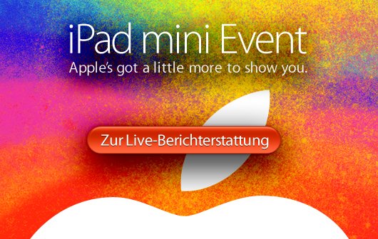 iPad mini: Live-Ticker und Berichterstattung zum Apple Event