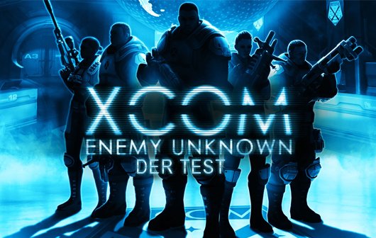 XCOM – Enemy Unknown Test – Besser spät als gar nicht