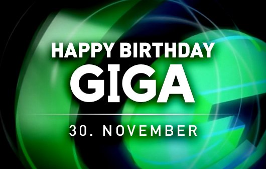 GIGA Geburtstag - Unser Video-Special zum 30. November 2012
