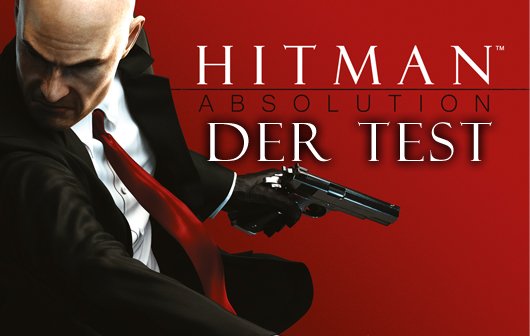 Hitman Absolution Test – Genau zwischen die Augen