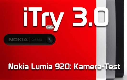 iTry 3.0 und das Nokia Lumia 920: Der Kamera-Test