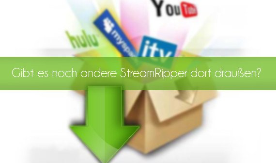 StreamTransport Alternativen - Alternative Stream-Downloads