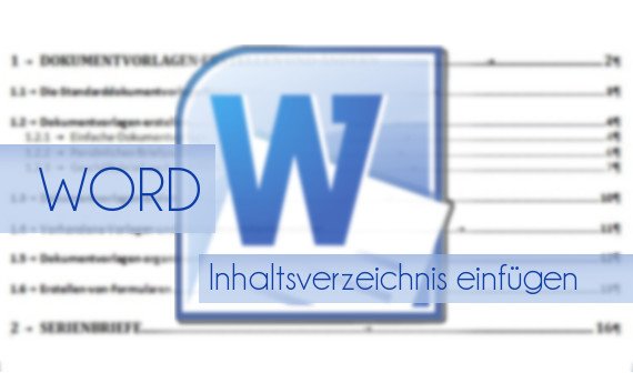 Word: So erstellt ihr ein Inhaltsverzeichnis