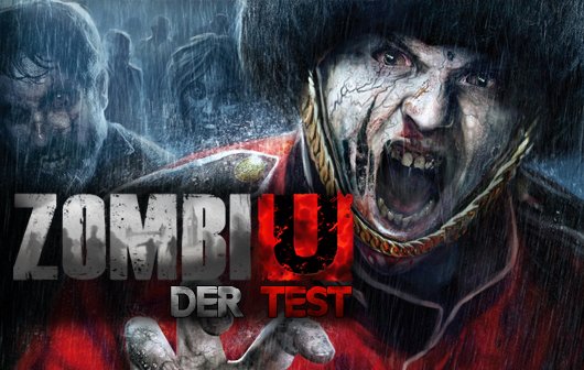 ZombiU Test: Viel Trommelwirbel – kein Tusch