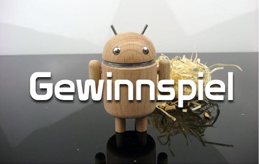 Gewinnt eine von drei tollen Android Figuren