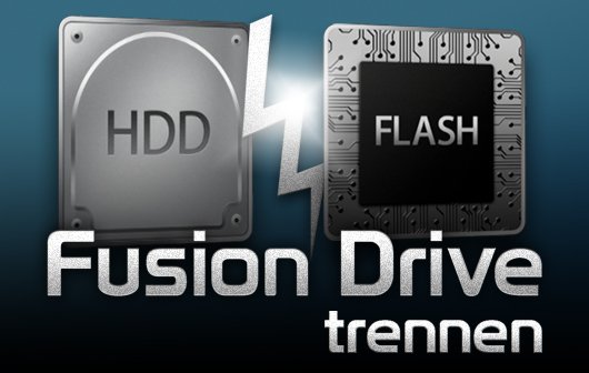 Fusion Drive rückgängig machen und trennen: How-to