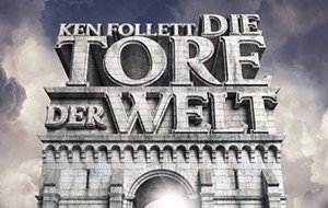 "Die Tore der Welt" online sehen - das Sat.1-Mittelalter-Spektakel in der Wiederholung