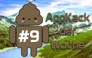 AppKack der Woche #9: Streichelwürstchen, B-Boys und Arschgesichter